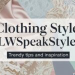 Clothing Style LWSpeakStyle